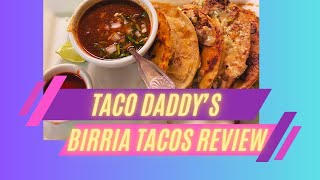 Taco Daddy's Review