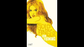 Goldfinger by Ian Fleming Read by Hugh Bonneville | FULL AUDIOBOOK