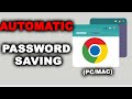 How to save a password when logging into a site in Google Chrome