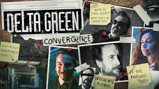 Mystery Quest & The Apocalypse Players present Delta Green: Convergence #1