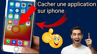 Comment cacher une application sur Iphone