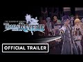 The Legend of Heroes: Trails into Reverie - Official Gameplay Trailer