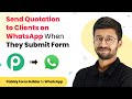 Send Quotation to Clients on WhatsApp When They Submit Form (WhatsApp Cloud API)