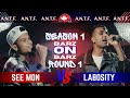 A.N.T.F Barz on Barz Season 1 SEE MON vs Labosity  ( R-1 Selection Round )