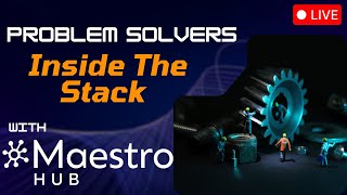 Problem Solvers W/ Maestrohub