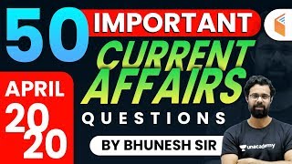 Current Affairs April 2020 | 50 Important Current Affair Questions by Bhunesh Sir
