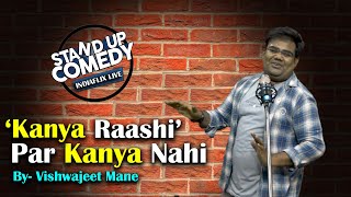 Kanya Rashi par Kanya Nahi || Standup comedy 2022 || IndiaFlix Live