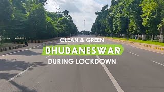 Beautiful Clean \u0026 Green  Bhubaneswar City || During Lockdown (ଭୁବନେଶ୍ୱର ସହର)