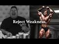 REJECT WEAKNESS, EMBRACE DISCIPLINE - The Most Powerful Motivational Speeches