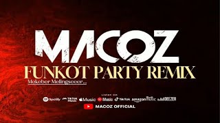 DJ FUNKOT TERBARU - PARTY REMIX