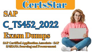 C_TS452_2022 Exam Dumps | SAP Certified Application Associate - SAP S/4HANA Sourcing and Procurement