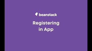 Registering in the Beanstack App