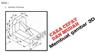 Tutorial Menggambar 3D di AutoCad 2019 #1