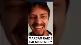 Marcão Raiz é Palmeirense? #palmeiras #corinthians #corinthiansaovivo #copadomundo2022