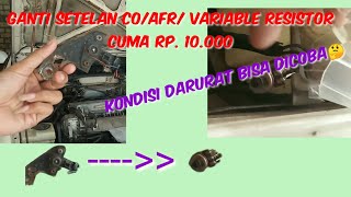 Cara mudah dan murah ganti variabel variable resistor setelan afr setelan co