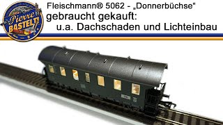 Fleischmann® 5062 - gebraucht gekaufte "Donnerbüchse" mit u.a. Dachschaden und Lichteinbau