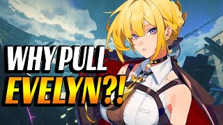 WHY YOU SHOULD PULL EVELYN IN 1.5! Zenless Zone Zero