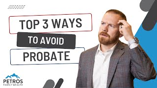 Avoiding Probate: 3 Simple Tricks