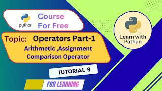 Python Operators Part 1 🔥 Arithmetic, Assignment & Comparison Explained @Learnwithpathan-1987