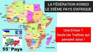 LA CRÉATION DE LA FÉDÉRATION KONGO ! UNE ERREUR ? SEULS LES TRAÎTRES QUI Y PENSENT