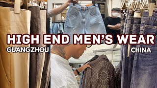 GUANGZHOU HIGH END MEN CLOTHING MARKET |  CHINA WHOLESALE MARKETS | China 2024