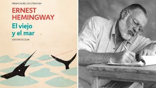 Un Libro una hora 62: El viejo y el mar | Ernest Hemingway
