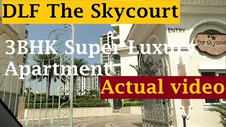 DLF Skycourt Sector-86 Gurgaon || 3BHK Super Luxury Apartment in New Gurgaon