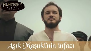 Aşık Maşuki'nin İnfazı - Muhteşem Yüzyıl 98.Bölüm