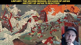 Linfamy: The Second Mongol Invasion of Japan - History of Japan 76 Reaction