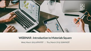 [Materials Square] Webinar | MatSQ 101: Introduction to Materials Square