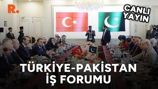 Erdoğan, 'Türkiye-Pakistan İş Forumu'nda konuşuyor #CANLI