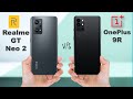 Realme GT Neo 2 vs OnePlus 9R