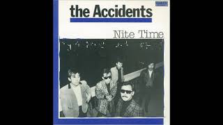 the Accidents　アクシデンツ　album   Nite Time（音のみ）