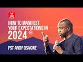 HOW TO MANIFEST YOUR EXPECTATIONS PT3 | SUMMIT BIBLE CHURCH | 21ST JANUARY 2024