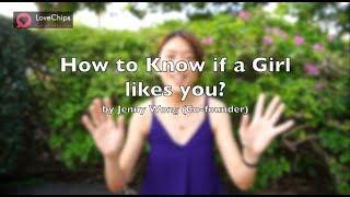 How to know if a girl likes you (Asian Version)?