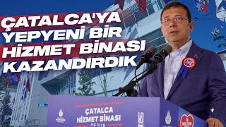 Çatalca'ya güvenli, modern ve kullanışlı bir İSKİ hizmet binası kazandırdık.