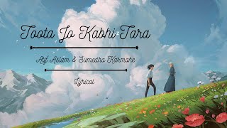 Toota Jo Kabhi Tara|Flying Jatt|Tiger Shroff|Jacqueline Fernandez|Atif Aslam|Sumedha Karmahe|Lyrical
