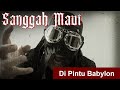 Di Pintu Babylon - Sanggah Maut