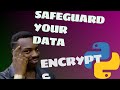 Python Security: Encryption and Decryption