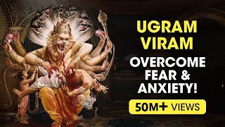 Ugram Viram Maha Vishnum - Ultimate Prayer to Overcome FEAR | Abhayam