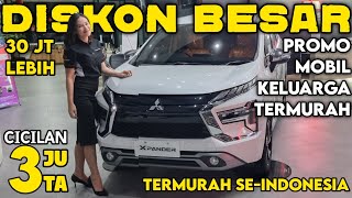 TURUN HARGA MITSUBISHI XPANDER ULTIMATE TERBARU PROMO MOBIL KELUARGA MURAH CICILAN 3 JUTAAN