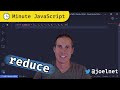 Minute JavaScript - Array's Reduce Method