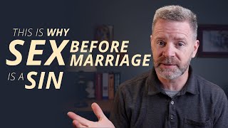 Intercourse Is an Expression of Vows | The REAL Reason Sex Outside of Marriage Is Sinful