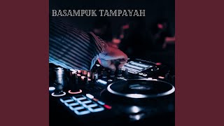 BASAMPUK TAMPAYAH