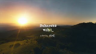 Suhareka Vol.1 - Cinematic touch to KOSOVO