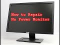 How to Repair No Power Monitor