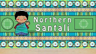 NORTHERN SANTALI LANGUAGE, PEOPLE, \u0026 CULTURE (Santal Pargana dialect)