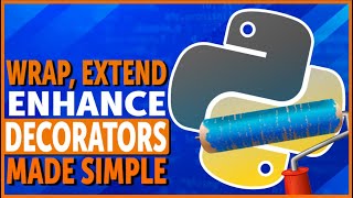 Write Better Code - Python Decorators Made Simple