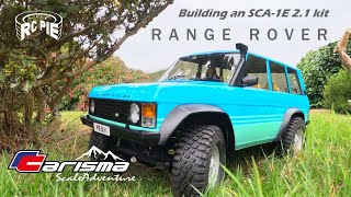 Building the Carisma Scale Adventure SCA-1E Range Rover 2.1 Kit