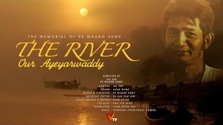 The River, Our Ayeyarwaddy (Documentary Film)